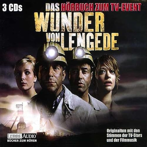 Das Wunder von Lengede. 3 CDs. - Richard Hucke