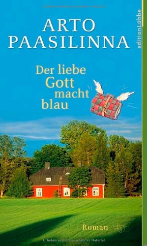 Stock image for Der liebe Gott macht blau for sale by Better World Books: West