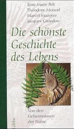 Beispielbild fr Die schnste Geschichte des Lebens. Von den Geheimnissen der Natur, zum Verkauf von medimops