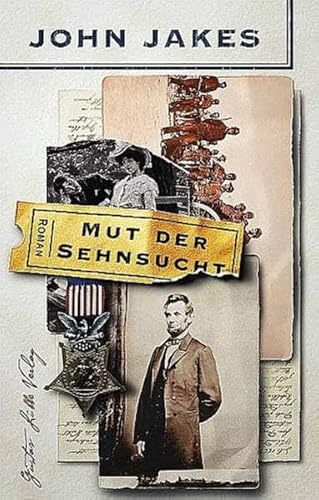 Mut der Sehnsucht. Roman. Aus dem Amerikanischen von Ute Leibmann.