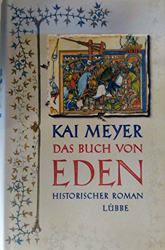 Beispielbild fr Das Buch von Eden zum Verkauf von Buchhandlung Gerhard Hcher