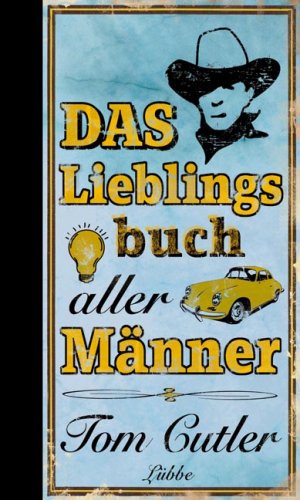 Stock image for Das Lieblingsbuch aller Mnner for sale by medimops