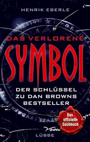 Stock image for Das verlorene Symbol: Der Schlüssel zu Dan Browns Bestseller for sale by WorldofBooks