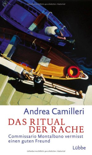 9783785724316: Das Ritual der Rache: Commissario Montalbano vermisst einen guten Freund. Roman