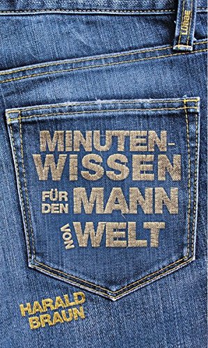 Stock image for Minutenwissen fr den Mann von Welt for sale by Leserstrahl  (Preise inkl. MwSt.)