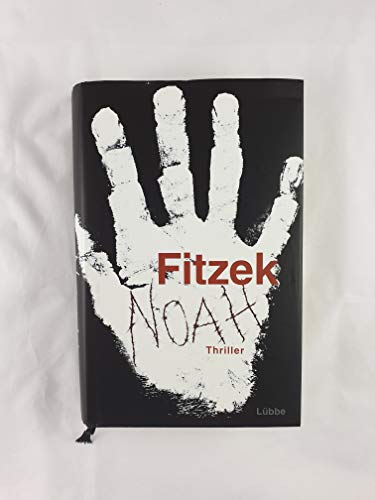 Noah: Thriller - Fitzek, Sebastian