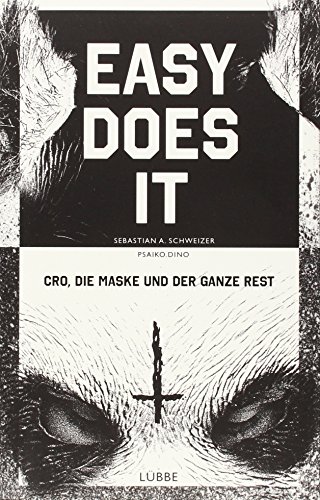 9783785725306: Easy does it: CRO, die Maske und der ganze Rest