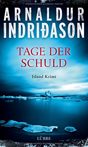 Beispielbild fr Tage der Schuld: Island Krimi (Der junge Erlendur, Band 2) zum Verkauf von medimops