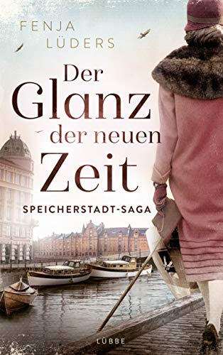 Stock image for Der Glanz der neuen Zeit: Speicherstadt-Saga (Die Kaffeehndler, Band 2) for sale by medimops