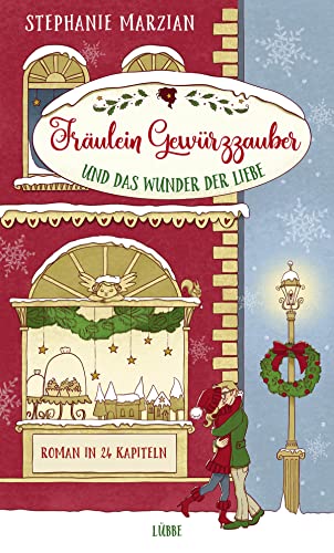Stock image for Frulein Gewrzzauber und das Wunder der Liebe: Roman in 24 Kapiteln for sale by medimops
