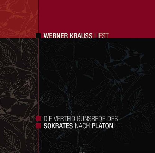 Stock image for Die Verteidigungsrede des Sokrates nach Platon - Werner Krauss liest for sale by medimops