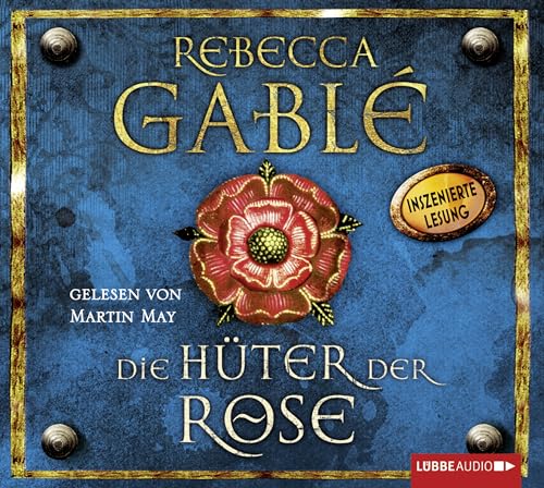 Die Hüter der Rose. 10 CD's, Hörbuch