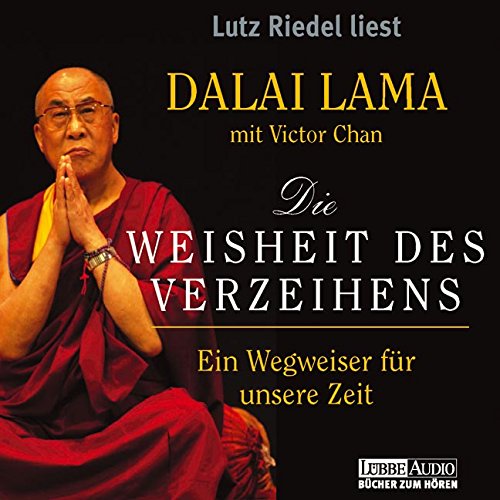 Stock image for Die Weisheit des Verzeihens: Ein Wegweiser fr unsere Zeit. ungekrzte Lesung for sale by medimops
