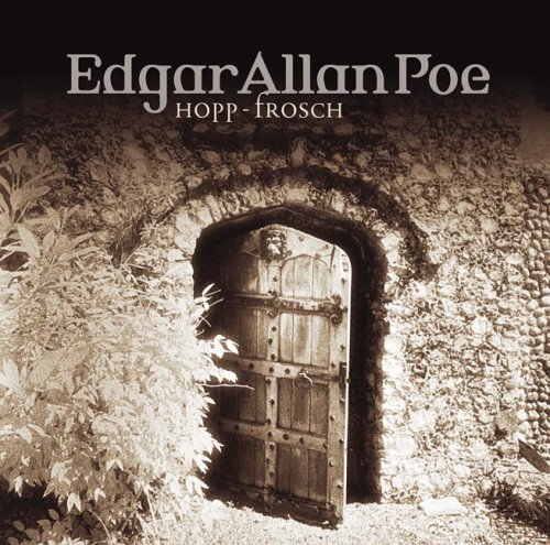 Beispielbild fr Edgar Allan Poe. Hrspiel: Edgar Allan Poe - Folge 9: Hopp-Frosch. Hrspiel zum Verkauf von medimops