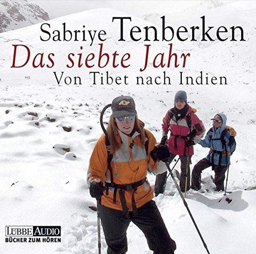 Beispielbild fr Das siebte Jahr: Von Tibet nach Indien. Lesung zum Verkauf von medimops