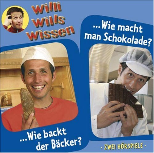 Stock image for Willi wills wissen, Folge 1: Wie backt der Bcker? / Wie macht man Schokolade? 2 Hrspiele for sale by medimops