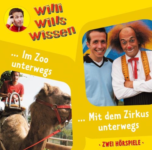 Stock image for Willi wills wissen - Folge 5: Im Zoo unterwegs / Mit dem Zirkus unterwegs. 2 Hrspiele for sale by medimops