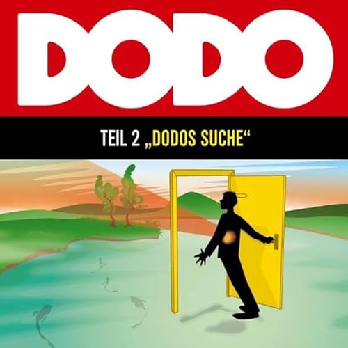 Imagen de archivo de Dodo - Folge 2: Dodos Suche. Hrspiel. a la venta por medimops