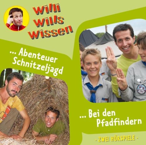 Stock image for Willi wills wissen - Folge 9: Abenteuer Schnitzeljagd/Bei den Pfadfindern. 2 Hrspiele for sale by medimops