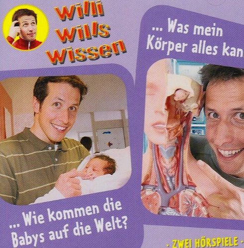Stock image for Willi wills wissen - Folge 12: Wie kommen die Babys auf die Welt/Was mein Krper alles kann. 2 Hrspiele for sale by medimops