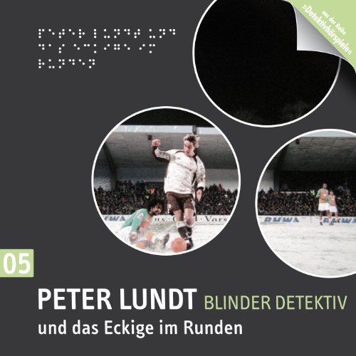 Beispielbild fr Detektiv Peter Lundt - Folge 5: Peter Lundt und das Eckige im Runden. Hrspiel-Krimi. zum Verkauf von medimops