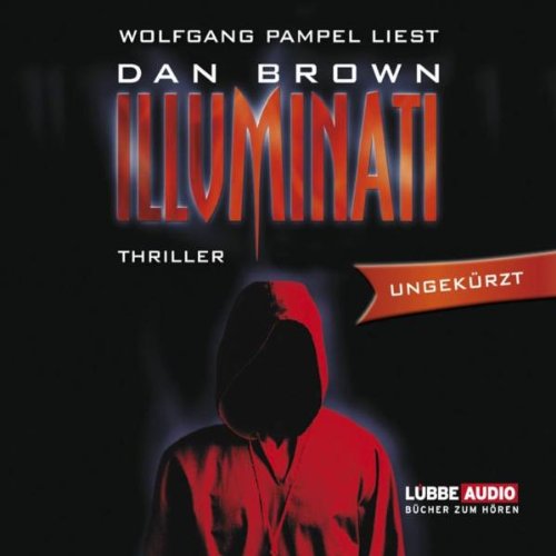 Beispielbild fr Illuminati: ungekrzt. zum Verkauf von medimops