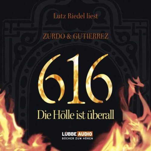 Stock image for 616 - Die Hlle ist berall for sale by medimops