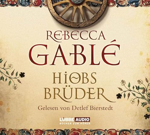 Hiobs Brüder - Gablé, Rebecca