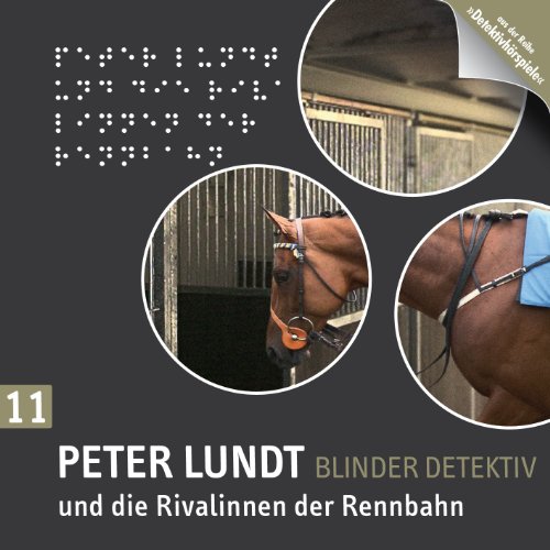 Stock image for Peter Lundt und die Rivalinnen der Rennbahn: Detektiv Peter Lundt - Folge 11. for sale by medimops