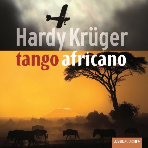 tango africano: Gelesen vom Autor, Bearbeitete Fassung - Krüger, Hardy