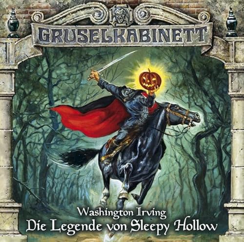Gruselkabinett - Folge 68, 1 Audio-CD : Die Legende von Sleepy Hollow. - Washington Irving