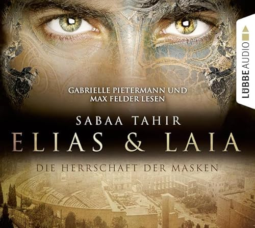 Stock image for Elias & Laia - Die Herrschaft der Masken for sale by medimops