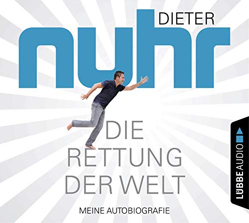 Stock image for Die Rettung der Welt: Meine Autobiografie. for sale by medimops