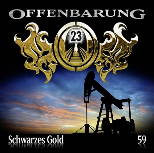 Imagen de archivo de Offenbarung 23 - Folge 59: Schwarzes Gold. a la venta por medimops