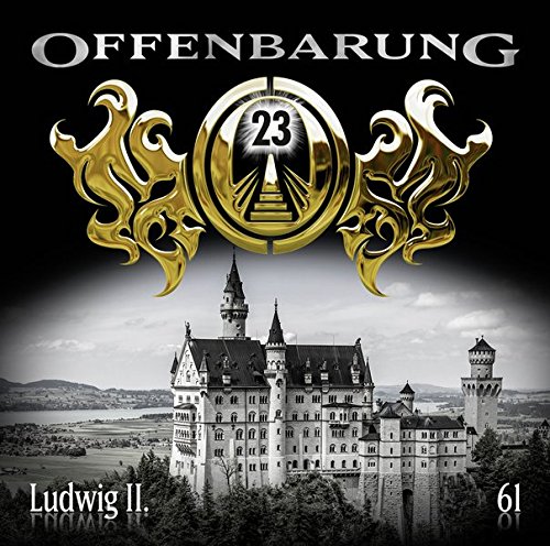 Offenbarung 23 - Folge 61: Ludwig II. - Fibonacci, Catherine