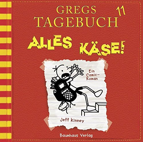 Gregs Tagebuch 11 - Alles Käse! - Kinney, Jeff und Marco Eßer