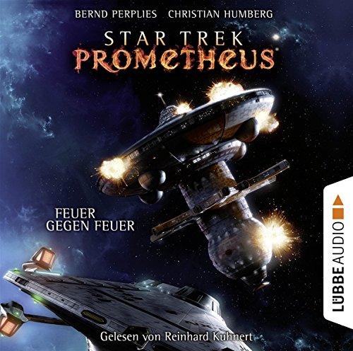 Beispielbild fr Star Trek Prometheus - Teil 1: Feuer gegen Feuer. zum Verkauf von medimops