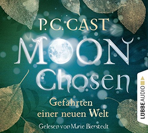 Stock image for Moon Chosen: Gefhrten einer neuen Welt. for sale by medimops