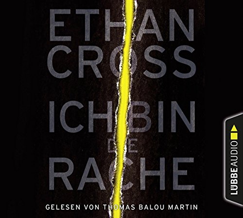 Beispielbild fr Thomas Balou Martin liest Ethan Cross, Ich bin die Rache. aus dem amerikanischen Englisch bersetzt von Dietmar Schmidt zum Verkauf von ABC Versand e.K.