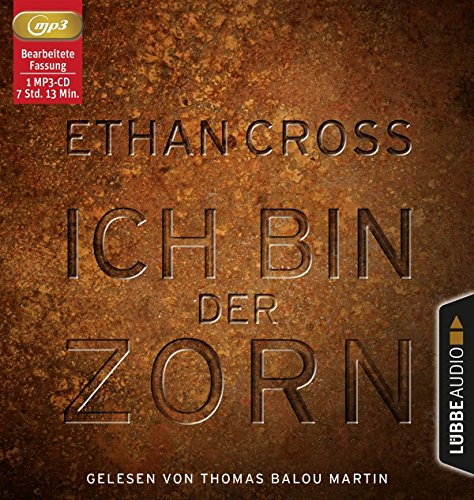 Ich bin der Zorn: Thriller. (Ein Shepherd Thriller, Band 4) - Cross, Ethan