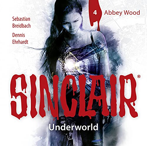 Beispielbild fr SINCLAIR - Underworld: Folge 04: Abbey Wood. (Staffel 2). zum Verkauf von medimops