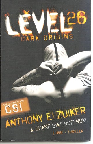 Stock image for Level 26: Dark Origins. Thriller for sale by Leserstrahl  (Preise inkl. MwSt.)