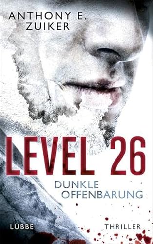 Beispielbild fr Level 26: Dunkle Offenbarung: Thriller zum Verkauf von medimops