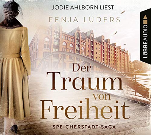 Stock image for Der Traum von Freiheit: Speicherstadt-Saga. Teil 3. (Die Kaffeehndler, Band 3) for sale by medimops