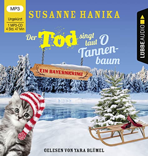 Imagen de archivo de Der Tod singt laut O Tannenbaum: Sofia und die Hirschgrund-Morde - Bayernkrimi Teil 11. Ungekrzt. a la venta por medimops