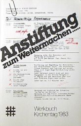 Beispielbild fr Anstiftung zum Weitermachen. Werkbuch Kirchentag 1983 zum Verkauf von Leserstrahl  (Preise inkl. MwSt.)