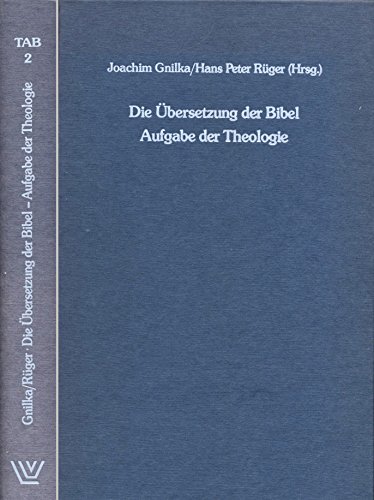 

Die Übersetzung der Bibel - Aufgabe der Theologie. Stuttgarter Symposion 1984.