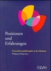 9783785907511: Positionen und Erfahrungen: Unternehmensphilosophie in der Diakonie (German Edition) [Jan 01, 1997] Helbig, Wolfgang [Hrsg.]