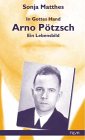 9783785908198: In Gottes Hand: Arno Ptzsch: Ein Lebensbild