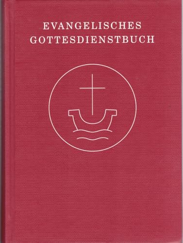 9783785909331: Evangelisches Gottesdienstbuch: Agende fr die Evangelische Kirche der Union und fr die Vereinigte Evangelische Lutherische Kirche Deutschlands. Taschenausgabe